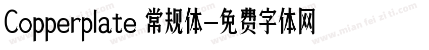 Copperplate 常规体字体转换